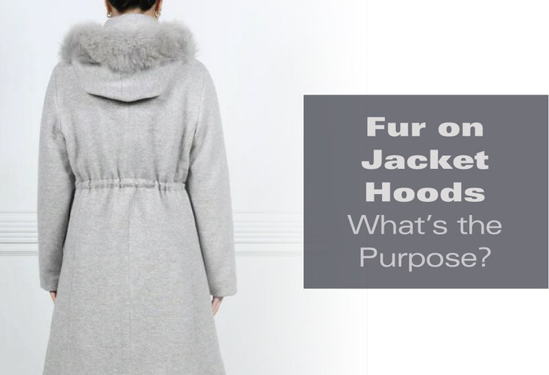 Fur on Jacket Hoods: What’s the Purpose?