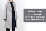 What are the best winter coats for women?