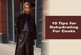 10 Tips for Rehydrating Fur Coats
