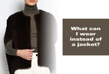 Modern and elegant outfit ideas showing what to wear instead of a jacket with layers, scarves, and vests for every season.
